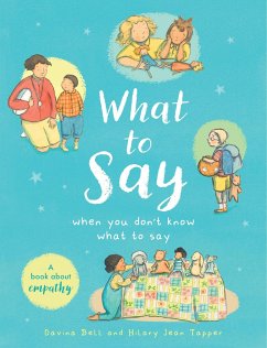 What to Say When You Don't Know What to Say - Bell, Davina