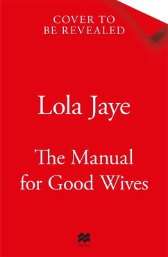 The Manual for Good Wives - Jaye, Lola