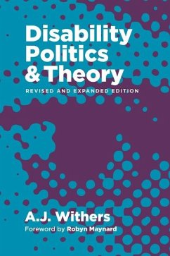 Disability Politics and Theory - Withers, A.J.