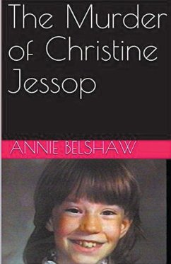 The Murder of Christine Jessop - Belshaw, Annie
