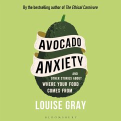 Avocado Anxiety (MP3-Download) - Gray, Louise