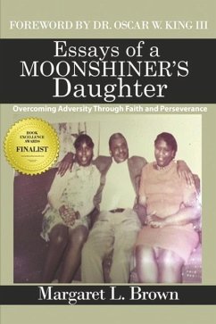 Essays of a Moonshiner's Daughter - Brown, Margaret L