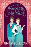 Duchess Material Duchess Material