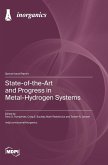 State-of-the-Art and Progress in Metal-Hydrogen Systems