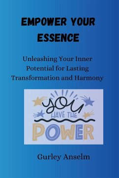 Empower Your Essence - Anselm, Gurley