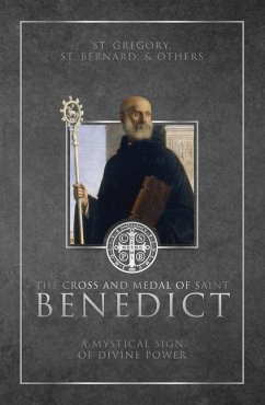 The Cross and Medal of Saint Benedict - Various Authors