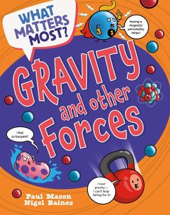 What Matters Most?: Gravity and Other Forces - Mason, Paul
