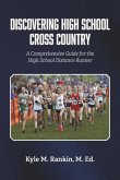 Discovering High School Cross Country