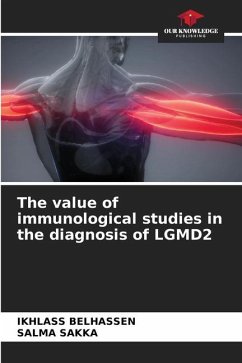 The value of immunological studies in the diagnosis of LGMD2 - Belhassen, Ikhlass;SAKKA, SALMA