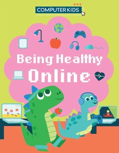 Computer Kids: Being Healthy Online - Gifford, Clive