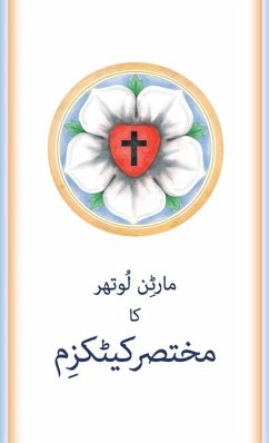 The Small Catechism in Urdu - Luther, Martin
