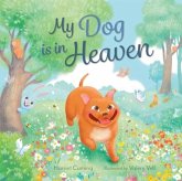 My Dog is in Heaven My Dog is in Heaven
