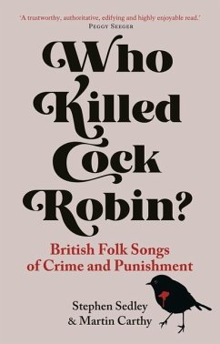 Who Killed Cock Robin? - Sedley, Stephen; Carthy, Martin