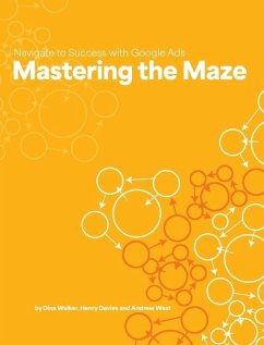 Mastering the Maze - Walker, Dina; Davies, Henry; West, Andrew