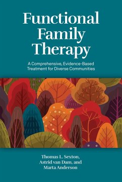 Functional Family Therapy - Sexton, Thomas L; Dam, Astrid van; Anderson, Marta