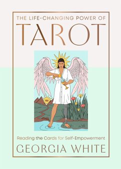 The Life-Changing Power of Tarot - White, Georgia