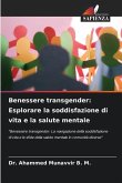 Benessere transgender: Esplorare la soddisfazione di vita e la salute mentale