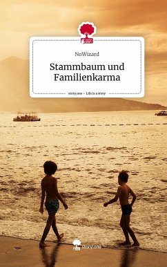 Stammbaum und Familienkarma. Life is a Story - story.one - NoWizard