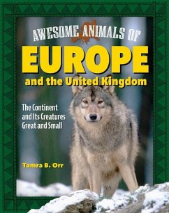 Awesome Animals of Europe and the United Kingdom - Orr, Tamra B