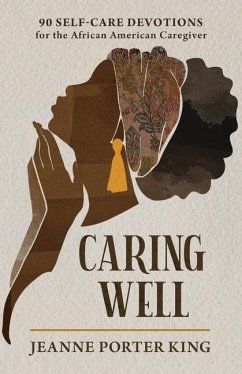 Caring Well - Porter King, Jeanne