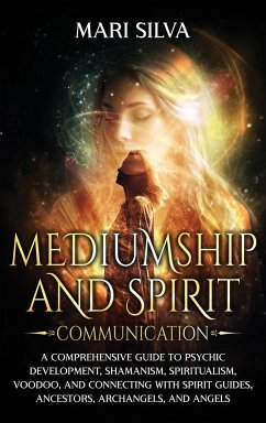 Mediumship and Spirit Communication - Silva, Mari
