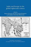 India and Europe in the Global Eighteenth Century