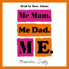 Me Mam. Me Dad. Me. (MP3-Download) - Duffy, Malcolm