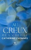 Au creux de l’oreille (eBook, ePUB)