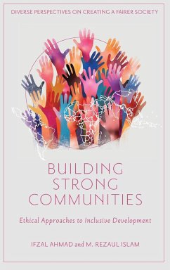 Building Strong Communities - Ahmad, Ifzal (Umm Al Quwain University, UAE); Islam, M. Rezaul (University of Dhaka, Bangladesh)