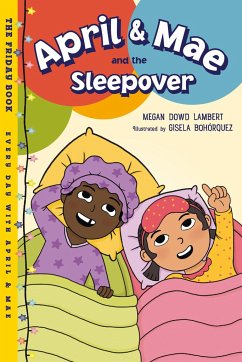 April & Mae and the Sleepover - Lambert, Megan Dowd