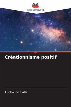 Créationnisme positif - Lalli, Ludovico