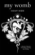 My Womb, A collection of 108 poems of... - Bild 1