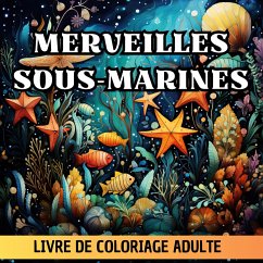 Merveilles Sous-Marines - Factory, Créatif