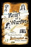 The Heart of a Warrior The Heart of a Warrior