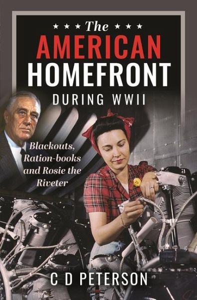 The American Homefront During WWII The American Homefront During WWII