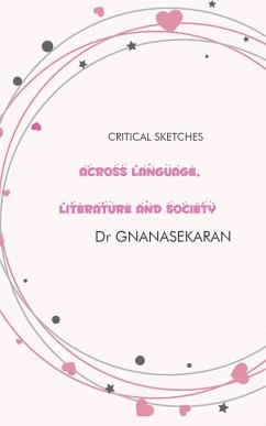 Across Language, Literature And Society (eBook, ePUB) - Gnanasekaran