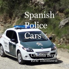 Spanish Police Cars (eBook, ePUB) - Berna, Cristina; Thomsen, Eric
