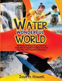 Water Wonderful World