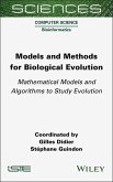 Models and Methods for Biological Evolution