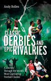 Classic Derbies and Epic Rivalries