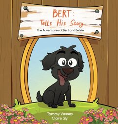 Bert Tells His Story - Vessey, Tammy; Sly