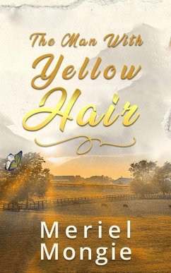 The Man with Yellow Hair - Mongie, Meriel