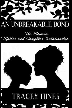 An Unbreakable Bond - Hines, Tracey