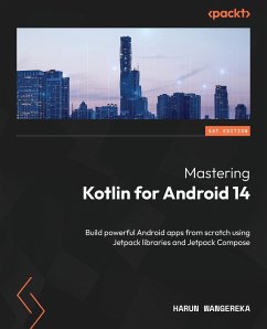 Mastering Kotlin for Android 14 - Wangereka, Harun