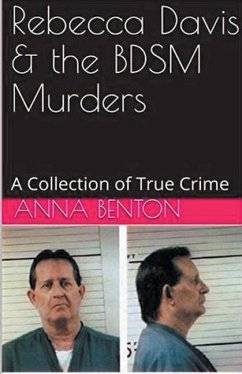 Rebecca Davis & the BDSM Murders - Benton, Anna