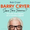 Barry Cryer: Same Time Tomorrow?... - Bild 1