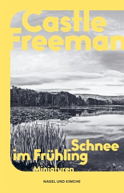 Schnee im Frühling (eBook, ePUB) - Freeman, Castle; Razum, Kathrin