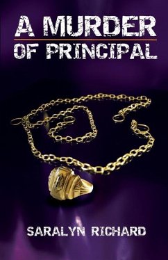 A Murder of Principal - Richard, Saralyn