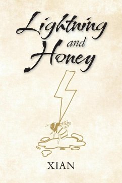 Lightning and Honey - Xian