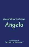 Celebrating the Name Angela